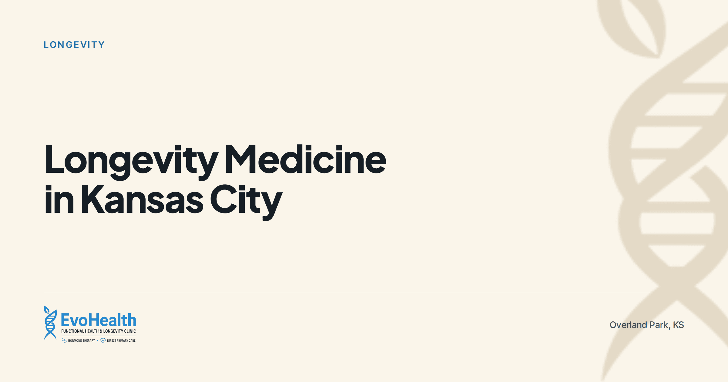"Longevity Medicine in Kansas City" — EvoHealth